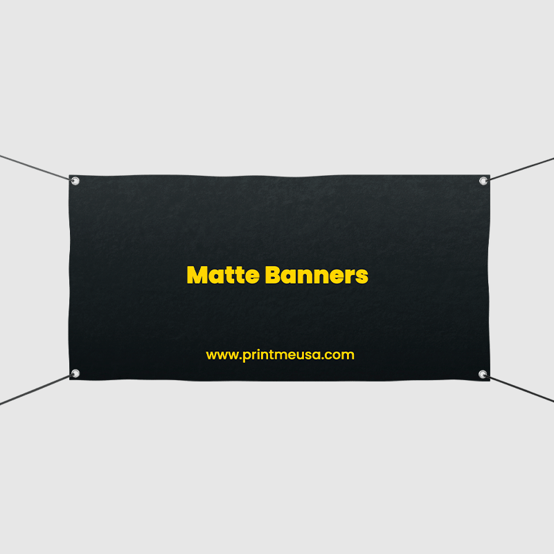 Matte Banners